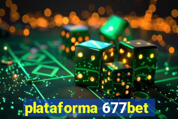 plataforma 677bet